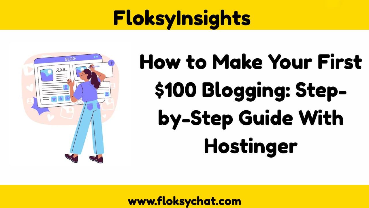 How to Make Your First $100 with a Blog Website (2026 Guide)